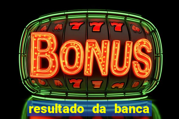 resultado da banca sonho real